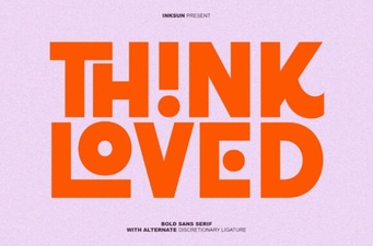 Think Loved Font: Creative Typography for Your Projects